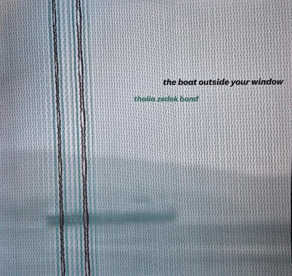 Thalia Zedek Band - The Boat Outside Your Window