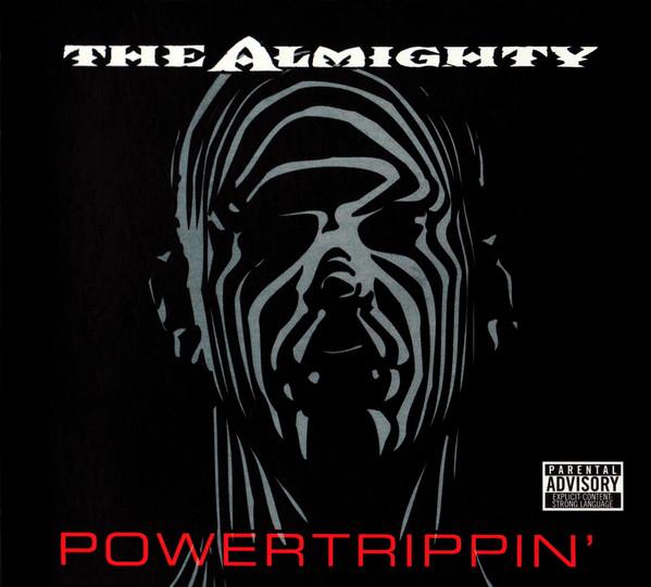 The Almighty - Powertrippin'
