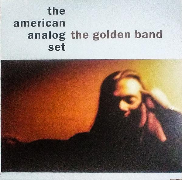 The American Analog Set - The Golden Band
