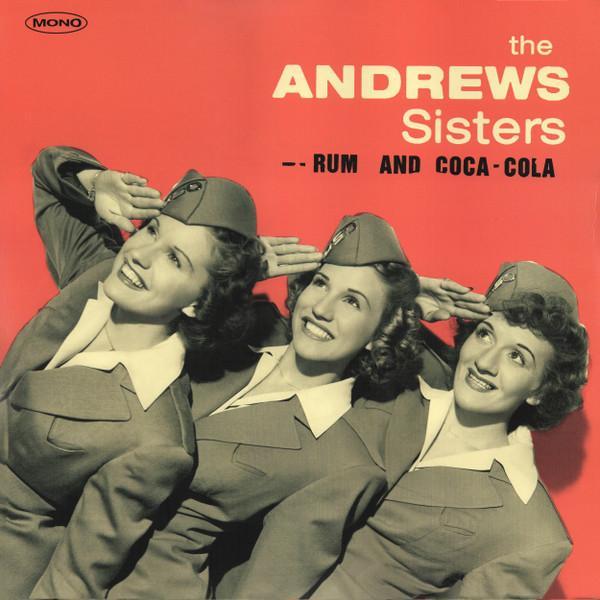 The Andrews Sisters - Rum And Coca-Cola