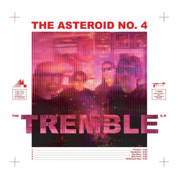 The Asteroid #4 - Tremble