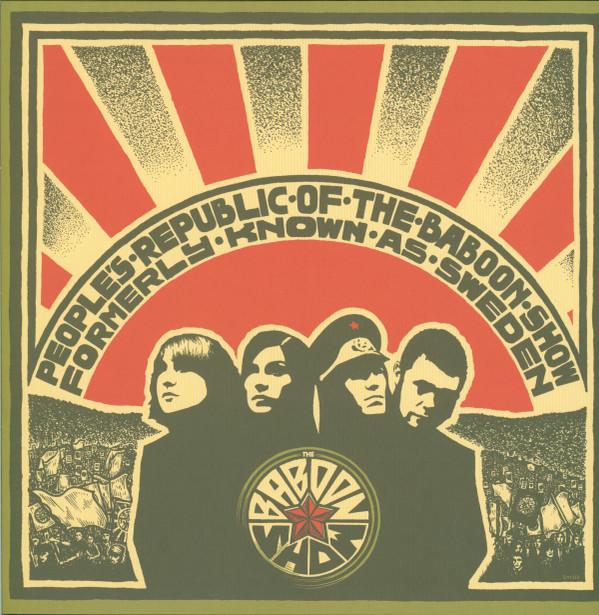 The Baboon Show - People's Republic Of The Baboon Show Formerly Known As Sweden