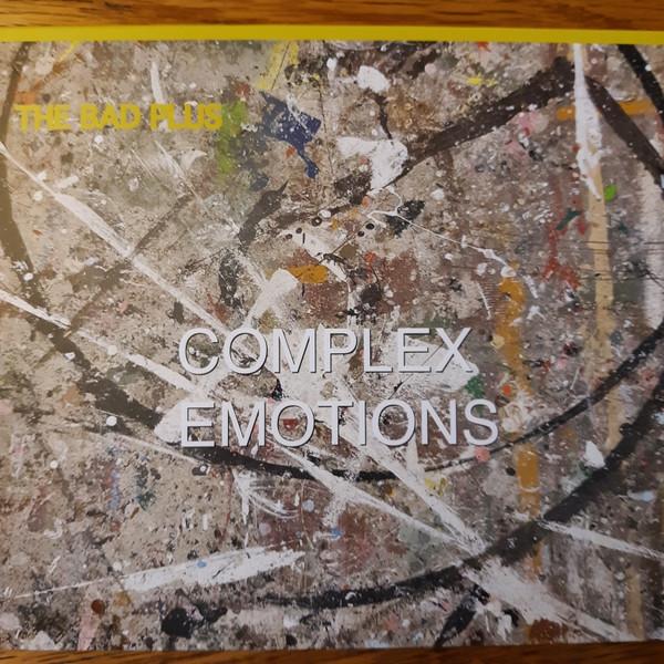 The Bad Plus - Complex Emotions