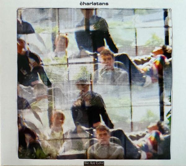 The Charlatans - We Are Love