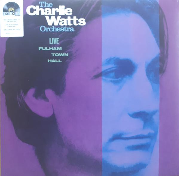 The Charlie Watts Orchestra - Live At Fulham Town Hall