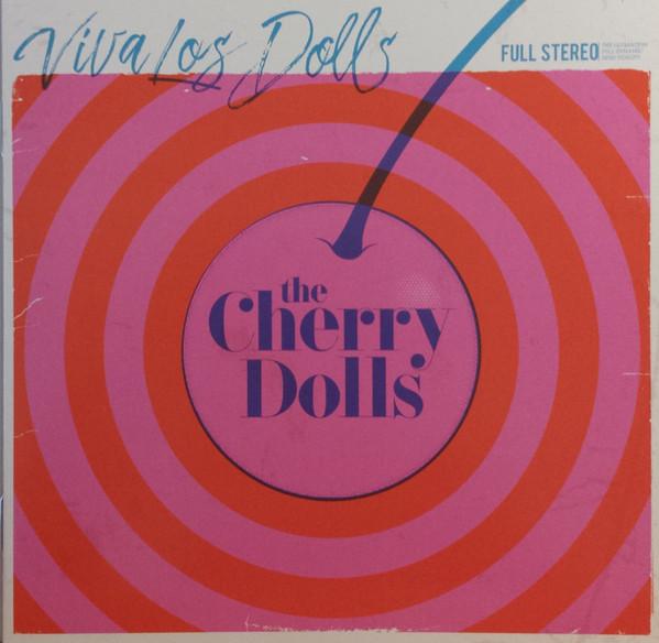 The Cherry Dolls - Viva Los Dolls