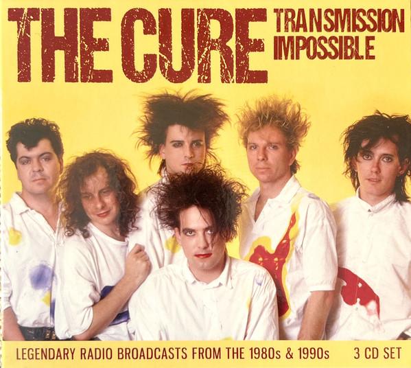 The Cure - Transmission Impossible: Legendary Radio Broadcasts From The 1980s & 1990s