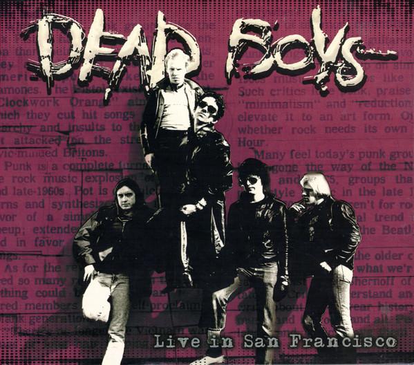 The Dead Boys - Live In San Francisco