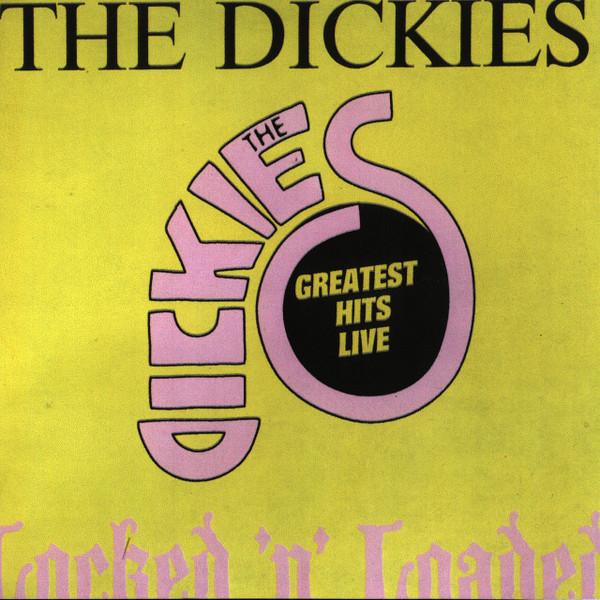 The Dickies - Locked 'N' Loaded
