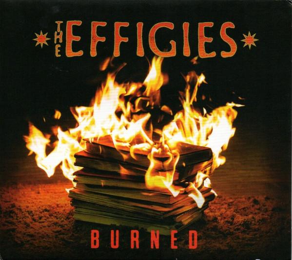 The Effigies - Burned