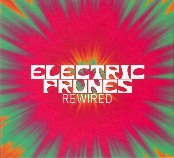 The Electric Prunes - Rewired