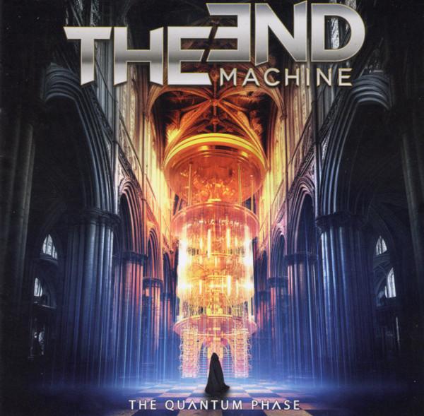 The End Machine - The Quantum Phase