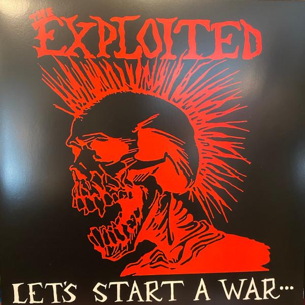The Exploited - Let's Start A War... ...Said Maggie One Day