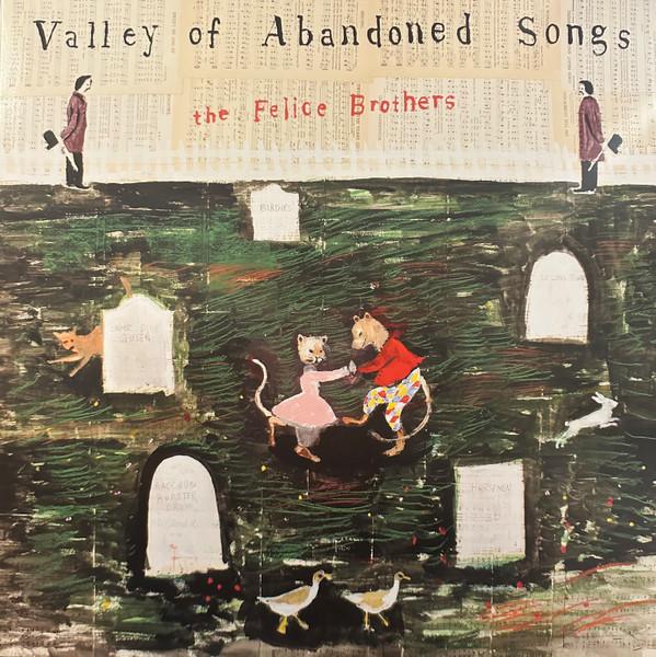 The Felice Brothers - Valley Of Abandoned Songs