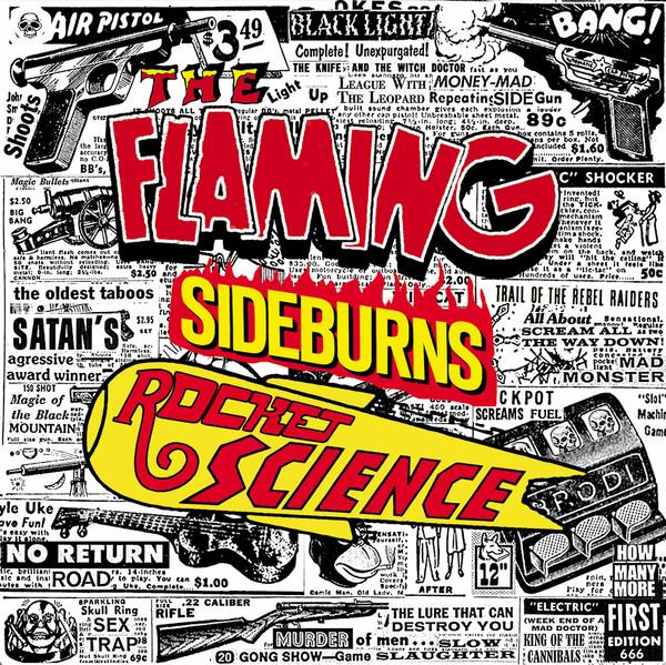 The Flaming Sideburns - Rocket Science (Original Artyfacts From The Psychedelic Era 1996–1999)
