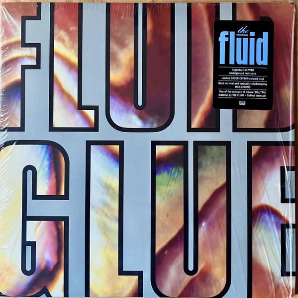 The Fluid - Glue