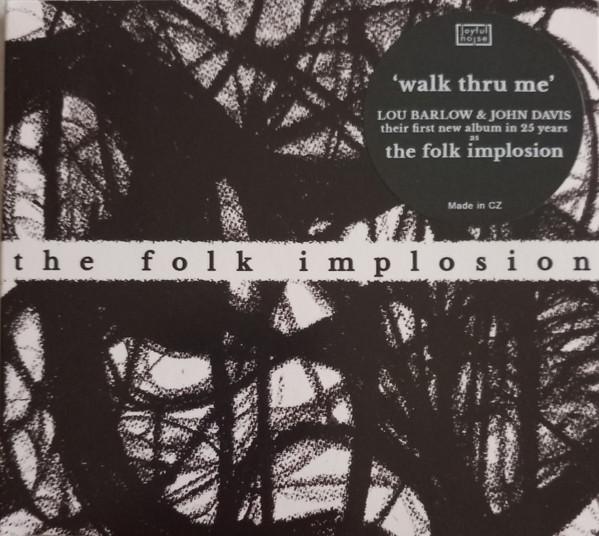 The Folk Implosion - Walk Thru Me