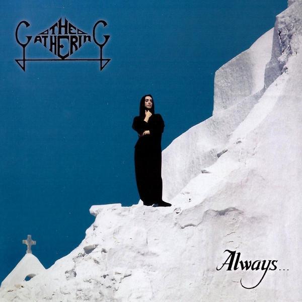 The Gathering - Always...