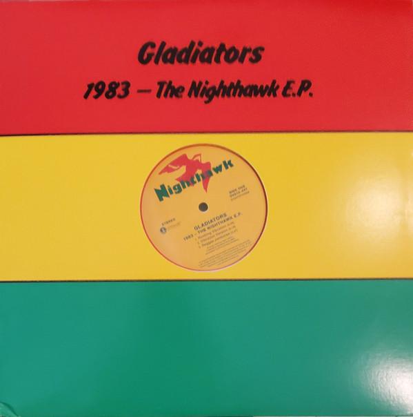 The Gladiators - 1983 - The Nighthawk E.P.