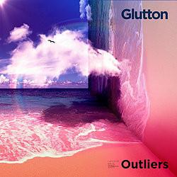 The Glutton - Outliers