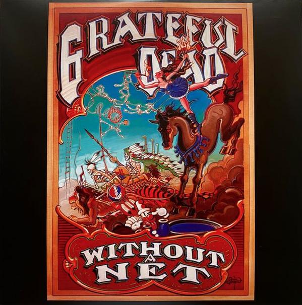 The Grateful Dead - Without A Net