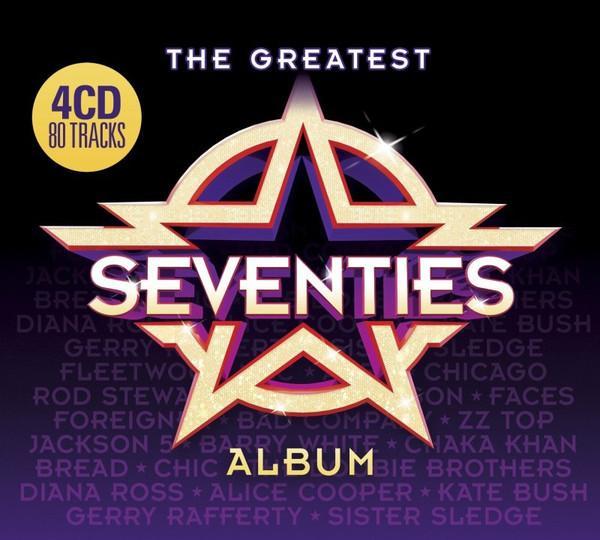  - The Greatest Seventies Album