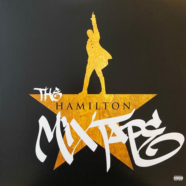 - The Hamilton Mixtape