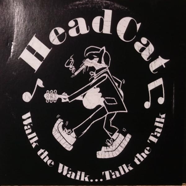 The Head Cat - Walk The Walk...Talk The Talk