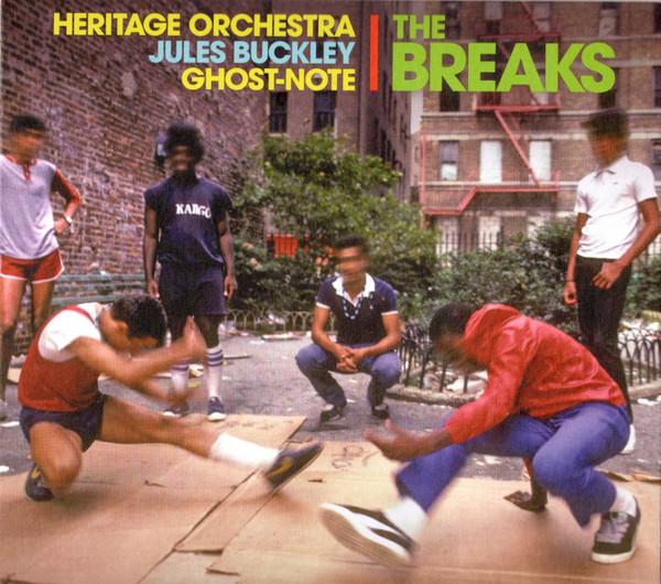 The Heritage Orchestra, Jules Buckley, Ghost-Note - The Breaks