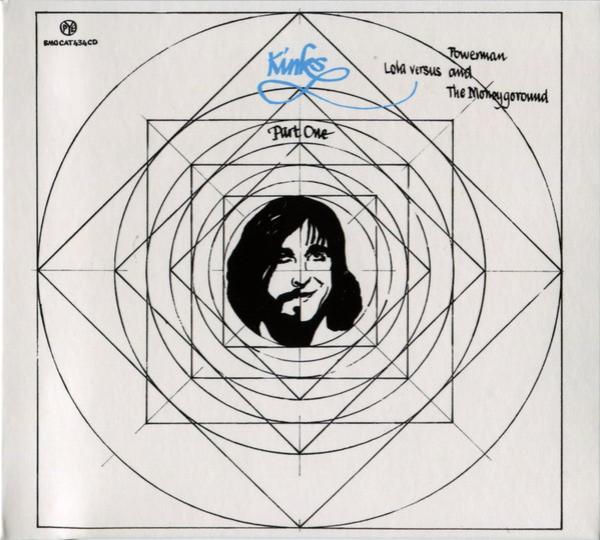 The Kinks - Lola Versus Powerman And The Moneygoround Part One