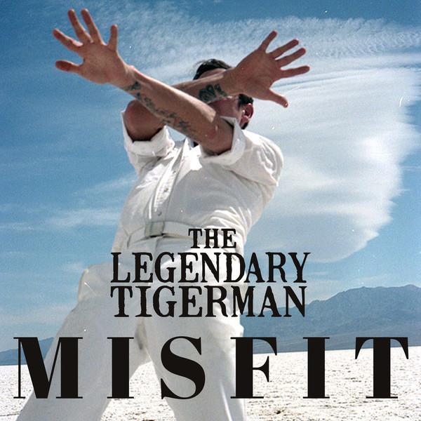 The Legendary Tiger Man - Misfit