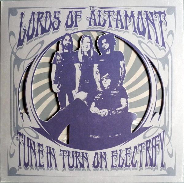 The Lords Of Altamont - Tune In Turn On Electrify