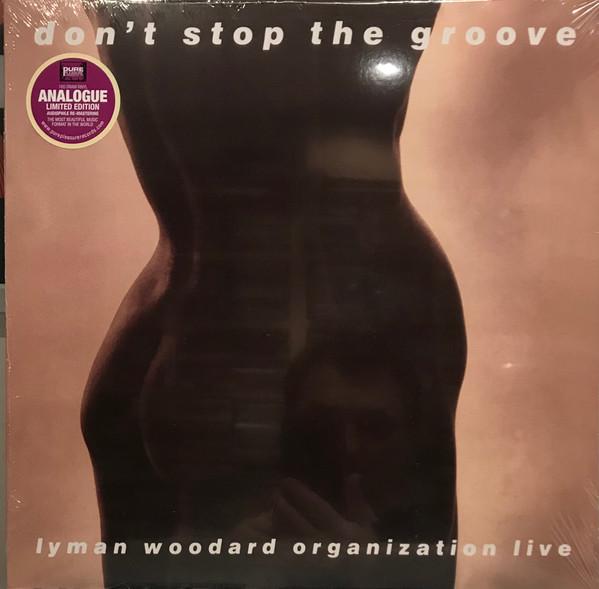 The Lyman Woodard Organization - Don't Stop The Groove