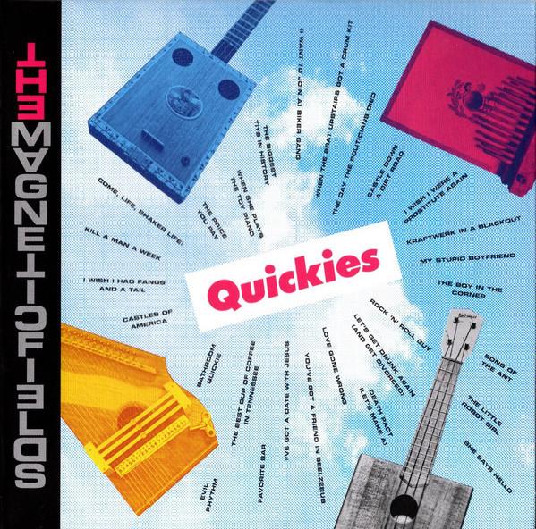 The Magnetic Fields - Quickies