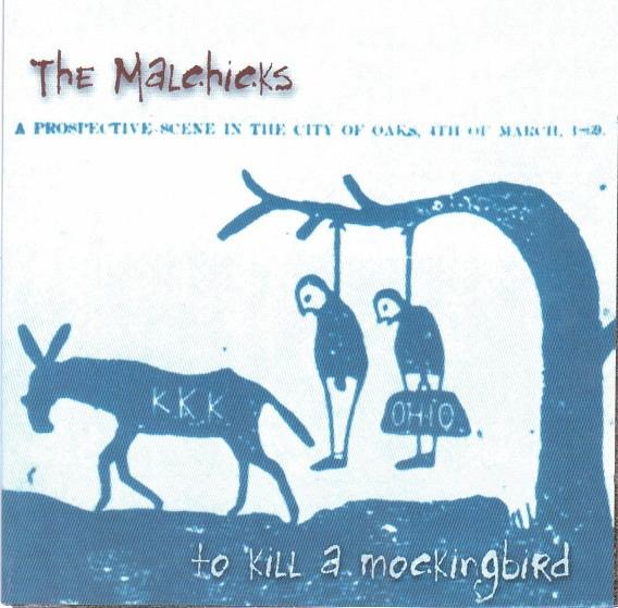 The Malchicks - To Kill A Mockingbird