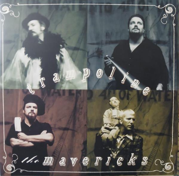 The Mavericks - Trampoline