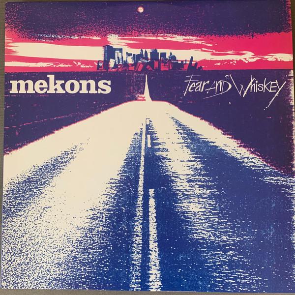 The Mekons - Fear And Whiskey