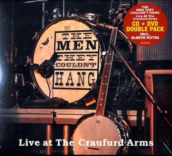 The Men They Couldn't Hang - Live At The Craufurd Arms
