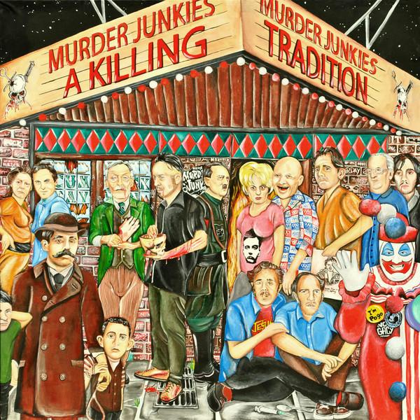 The Murder Junkies - A Killing Tradition