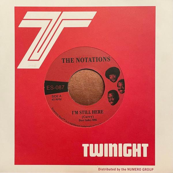The Notations - I'm Still Here