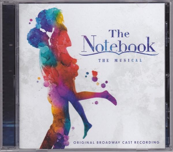  - The Notebook: The Musical (Original Broadway Cast Recording)