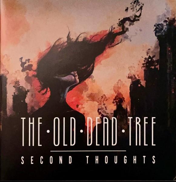 The Old Dead Tree - Second Thoughts