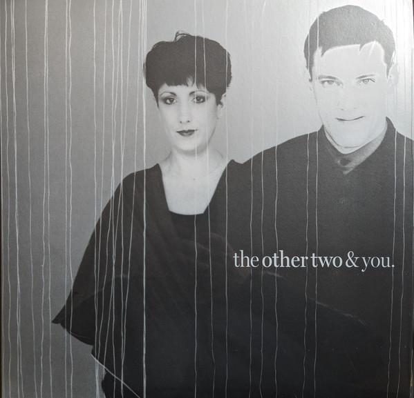 The Other Two - The Other Two & You