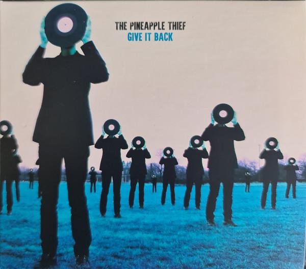 The Pineapple Thief - Give It Back