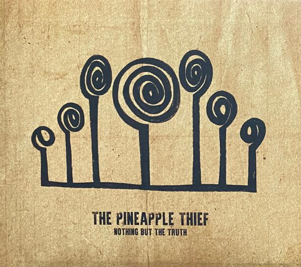 The Pineapple Thief - Nothing But The Truth