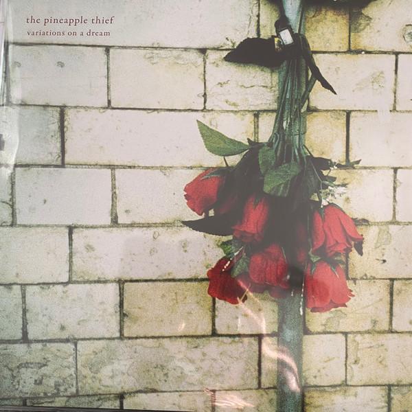 The Pineapple Thief - Variations On A Dream