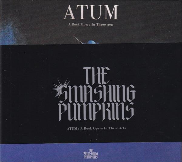 The Smashing Pumpkins - ATUM : A Rock Opera In Three Acts