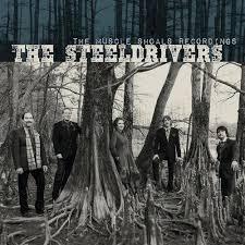 The SteelDrivers - The Muscle Shoals Recoding