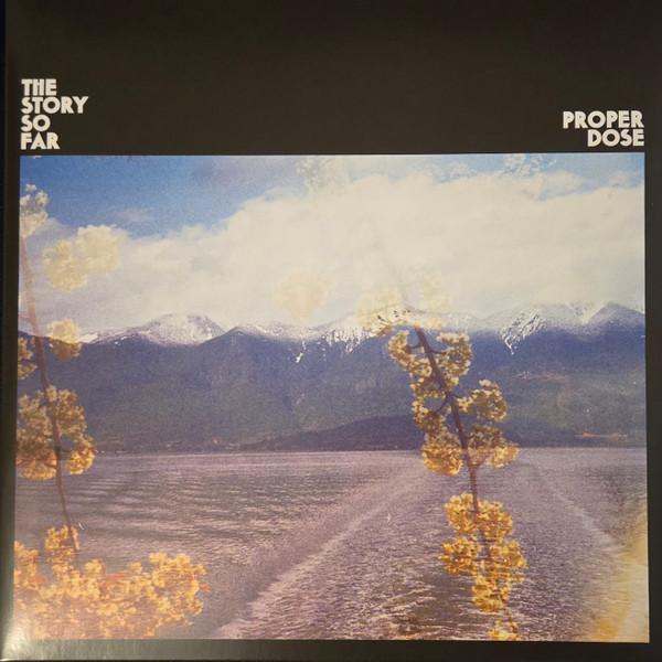 The Story So Far (2) - Proper Dose