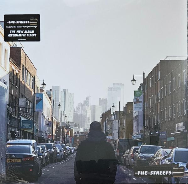 The Streets - The Darker The Shadow The Brighter The Light